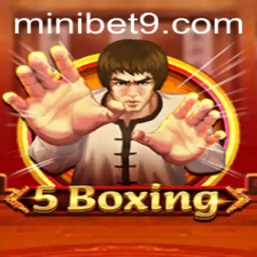 Unpacking the Thrilling World of 5Boxing with MINIBET