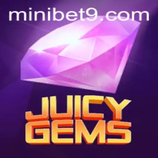 Exploring the Exciting World of JuicyGems: A Thrilling Game with MINIBET