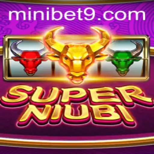 SuperNiubi: A Thrilling Adventure in the World of MINIBET