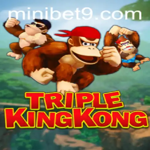 Discover the Thrills of TripleKingKong with MINIBET – A Comprehensive Guide